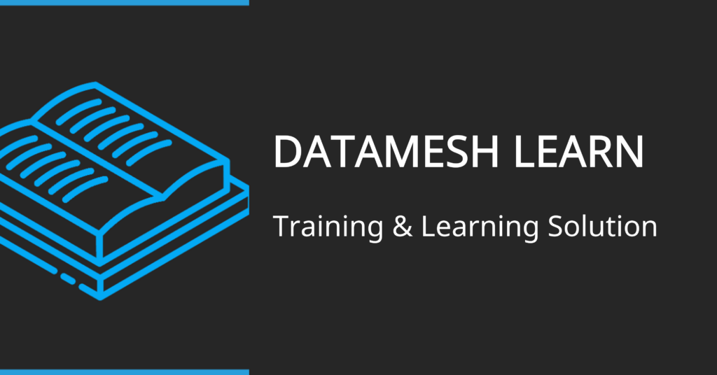 DataMesh Learn Launches to Simplify and Redefine Corporate Training